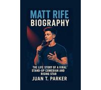 MATT RIFE BIOGRAPHY: The Life Story Of A Viral Stand-up Comedian And Rising Star