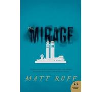 Matt Ruff The Mirage (Tapa blanda) (Importación USA)