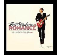 Matt Stansberry & the Romance - Let's Brighten It Up (EP)