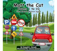 Matt the Cat; Counts 1 - 10: Then Does It All Over Again