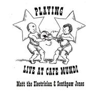 Matt the Electrician - Playing Live at Cafe Nybdu