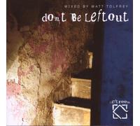 Matt Tolfrey - Don't Be Leftout
