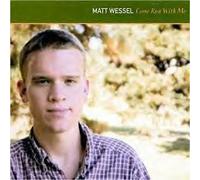 Matt Wessel - Come Run With Me (US Import)