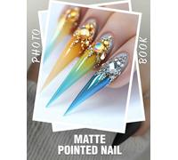 Matte Pointed Nail Photo Book: 40 Stunning Images Showcasing Trendy Matte Pointed Nail Designs For Fashion Lovers