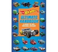 HOT WHEELS ULTIMATE HANDBOOK – Manual esencial: Guía de 160+ diseños originales – Mattel