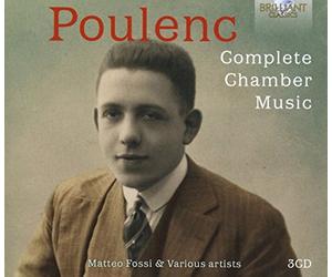 Matteo Fossi, Claudia Bucchini, Calogero Palermo, Domenico Orlando - POULENC: Complete Chamber Music