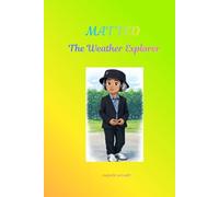 MATTEO -THE WEATHER EXPLORER