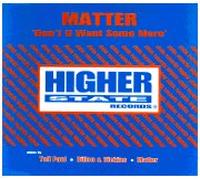Matter - Don't You Want Some More [12 [Vinyl LP]