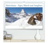Matterhorn - Eiger, Mönch und Jungfrau: Rund um die zeitlosen Gipfel (hochwertiger Premium Wandkalender 2026 DIN A2 quer), Kunstdruck in Hochglanz: ... der berühmtesten Gipfel der Schweizer Alpen.