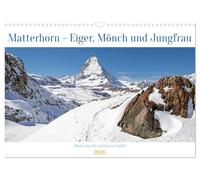 Matterhorn - Eiger, Mönch und Jungfrau: Rund um die zeitlosen Gipfel (Wandkalender 2026 DIN A3 quer), CALVENDO Monatskalender: Atemberaubende ... der berühmtesten Gipfel der Schweizer Alpen.