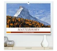MATTERHORN. Faszination und Magie (hochwertiger Premium Wandkalender 2026 DIN A2 quer), Kunstdruck in Hochglanz: MATTERHORN...Der Berg der Berge. Das Wahrzeichen von Zermatt.