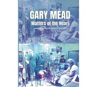 Matters of the Heart: memoirs of a life lived to the full