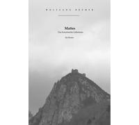 Mattes. Das französische Geheimnis: Ein Roman