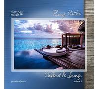 Matthes,Ronny - Chillout & Lounge (Vol. 5) - Gemafreie Musik zur Beschallung für Hotels, Restaurants & Einzelhandelsgeschäfte (inkl. Piano Lounge, Jazz & Klaviermusik)