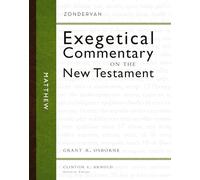 Matthew: 1 (Zondervan Exegetical Commentary on the New Testament)
