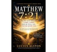 Matthew 7:21: The Day Many Will Say, "Lord, Lord," and He Will Say, "I Never Knew You."