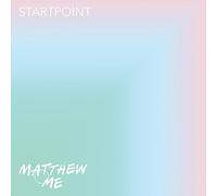 Matthew and Me - Startpoint [Vinilo]