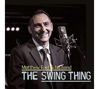 Matthew Ford - The Swing Thing