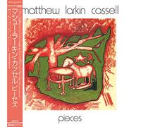 Matthew Larkin Cassell - Pieces [Vinilo]