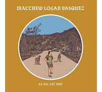 Matthew Logan Vasquez - As All Get Out [Vinilo]