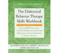 Matthew McKay J The Dialectical Behavior Therapy (Tapa blanda) (Importación USA)