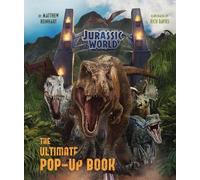 Matthew Reinhart Jurassic World - The Ultimate Pop-Up Book (Tapa dura)