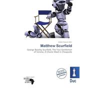 Matthew Scurfield: George Bazeley Scurfield, The Two Gentlemen of Verona, A Chaste Maid in Cheapside