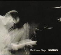 Matthew Shipp - Songs