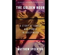 Matthew Specktor The Golden Hour (Tapa dura) (Importación USA)