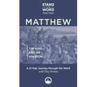 Matthew: The King and His Kingdom (Stand on the Word Study Guide)