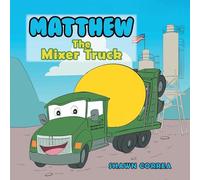 Matthew: The Mixer Truck