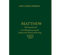 Matthew: The Royal Arrival (The Royal Heritage Series)