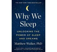 Matthew Walker Why We Sleep (Tapa blanda) (Importación USA)