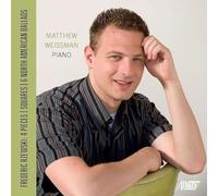 Matthew Weissman - Frederic Rzewski - 4 Pieces-Squares - 6 North American Ballads