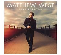 matthew west - Live Forever