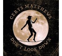 Matthews, Cerys - Dont Look Down