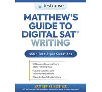 Matthew's Guide to Digital SAT Writing
