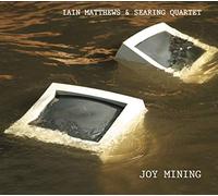 Matthews, Iain - Joy Mining