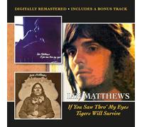 Ian Matthews – If You Saw Thro' My Eyes / Tigers Will Survive (con tema extra)
