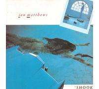 Matthews, Ian - Shook [Import]