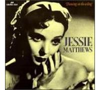 Matthews, Jessie - Dancing on The Ceiling
