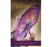 Matthews, Kelly - Jim Henson's Power of the Dark Crystal: The Complete Collection HC