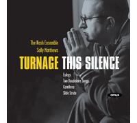 Matthews - Marc-Anthony Turnage: This Silence