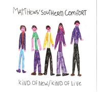 Matthews Southern Comfort - Kind Of New - Expanded Tour