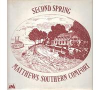 MATTHEWS SOUTHERN COMFORT - Second Spring