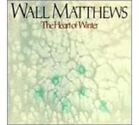 Matthews, Wall - Hearts of Winter