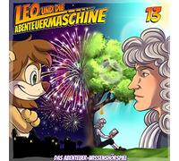 Matthias Arnold - Leo und die Abenteuermaschine 13 | Isaac Newton | Kinderhörspiel