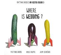 Matthias Bröde's Oh!KesterOsloer3 - Where is Wedding?