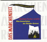 Matthias Fischer - Märchenschätze der Brüder Grimm
