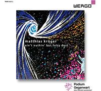 Matthias Krüger : Ain't nuthin' but fairy dust. Kok, Schwarz.
